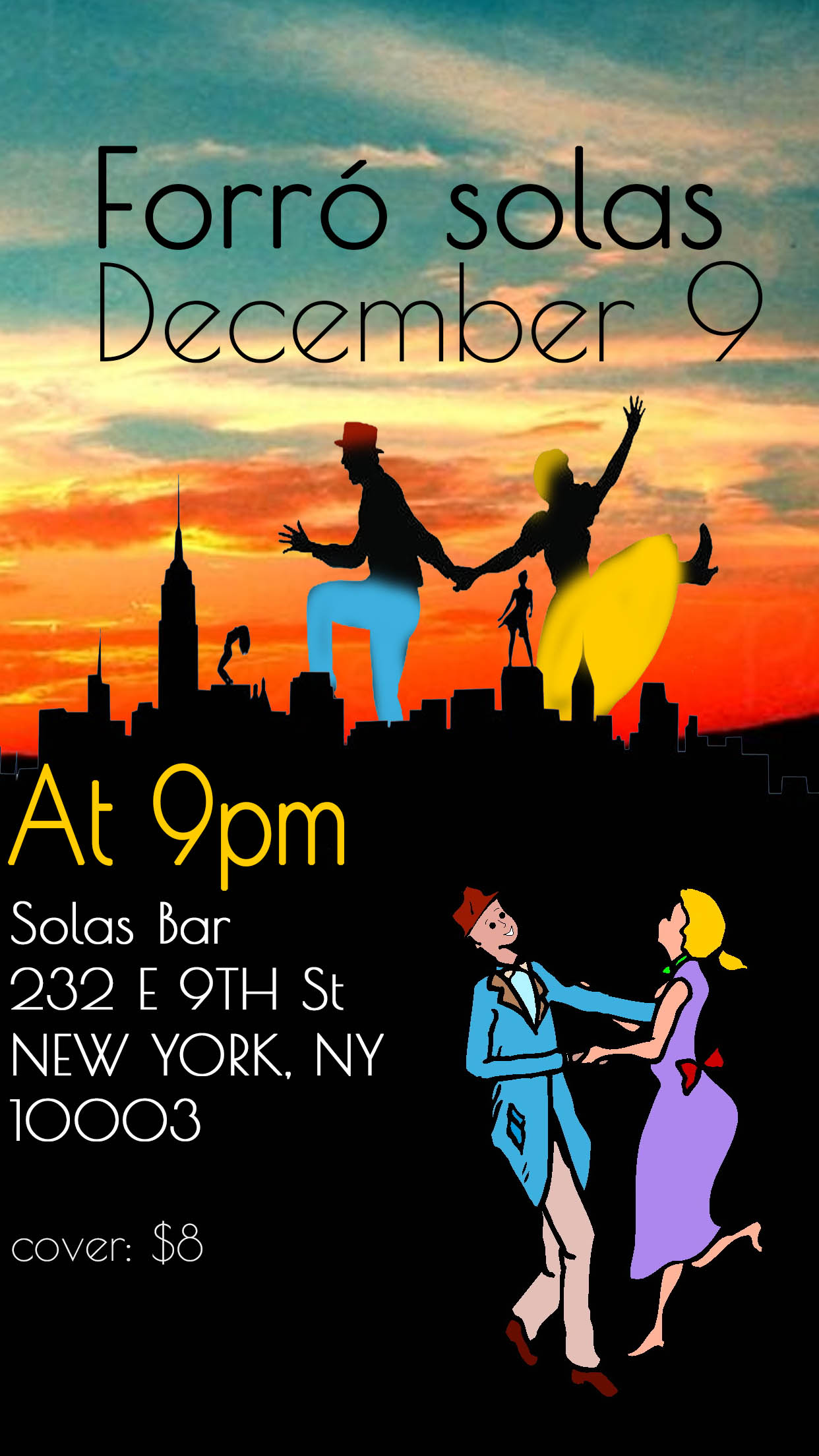 Forró Solas, Sunday Dec 9, 9pm-1am with DJ MineiroNYC at Solas Bar. 